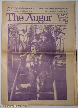 Cat.No: 302650 The Eugene Augur: Vol. 4 No. 7, Feb. 2-23 1973