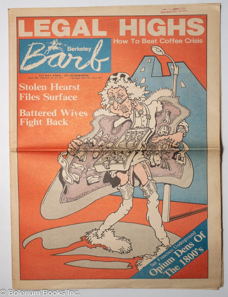 Cat.No: 302754 Berkeley Barb: vol. 25, #5 (#600) February 11-17, 1977. Ray Riegert.