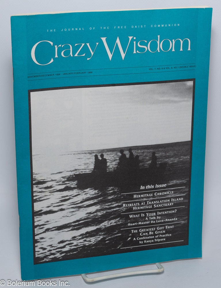 Cat.No: 302775 Crazy wisdom; the journal of the crazy wisdom fellowship, vol. 7, no. 6 (Nov. - Dec.) / vol. 8, no. 1 (Jan. - Feb.). Crazy Wisdom.