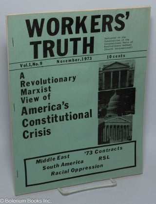 Cat.No: 302783 Workers' Truth; vol. 1, no. 9 (November 1973). A revolutionary Marxist...