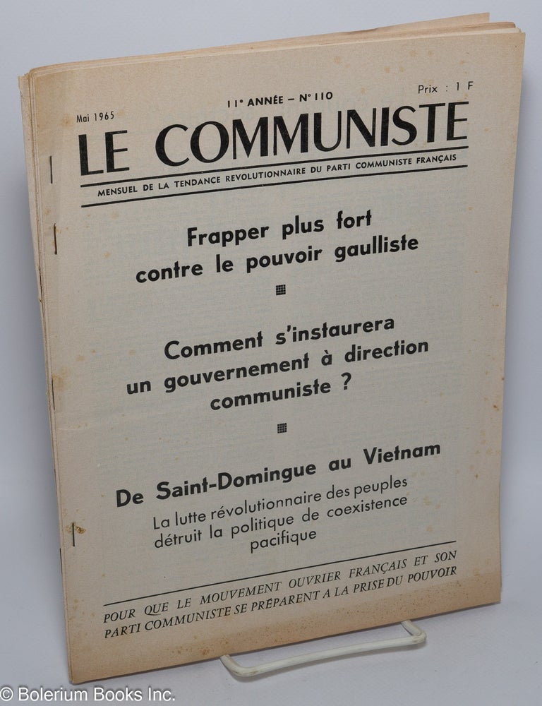 Cat.No: 302786 Le communiste; mensuel de la tendance revolutionnaire du Parti Communiste Fran&ccedil;ais [seven issue run] Nos. 104-110. Michel Mestre.