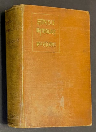 Cat.No: 302808 Hindu Mythology, Vedic and Purānic. Second edition. W. J. Wilkins