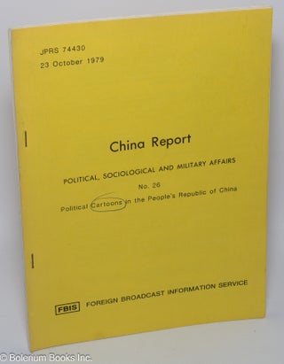 Cat.No: 302932 China Report - Political, Sociological and Military Affairs No. 26 -...