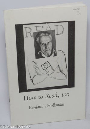 Cat.No: 302980 How to Read, too. Benjamin Hollander