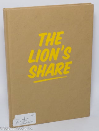 Cat.No: 303003 The Lion’s Share. Josephine Mills, curator, essayists Elizabeth Diggon,...
