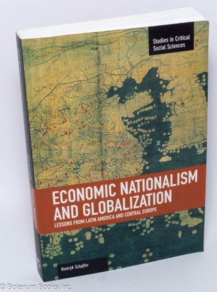 Cat.No: 303018 Economic nationalism and globalization. Lessons from Latin America and...