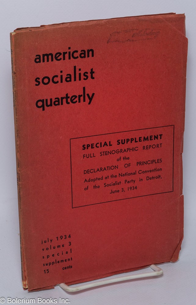 Cat.No: 303044 American Socialist quarterly. Special supplement, full stenographic report...