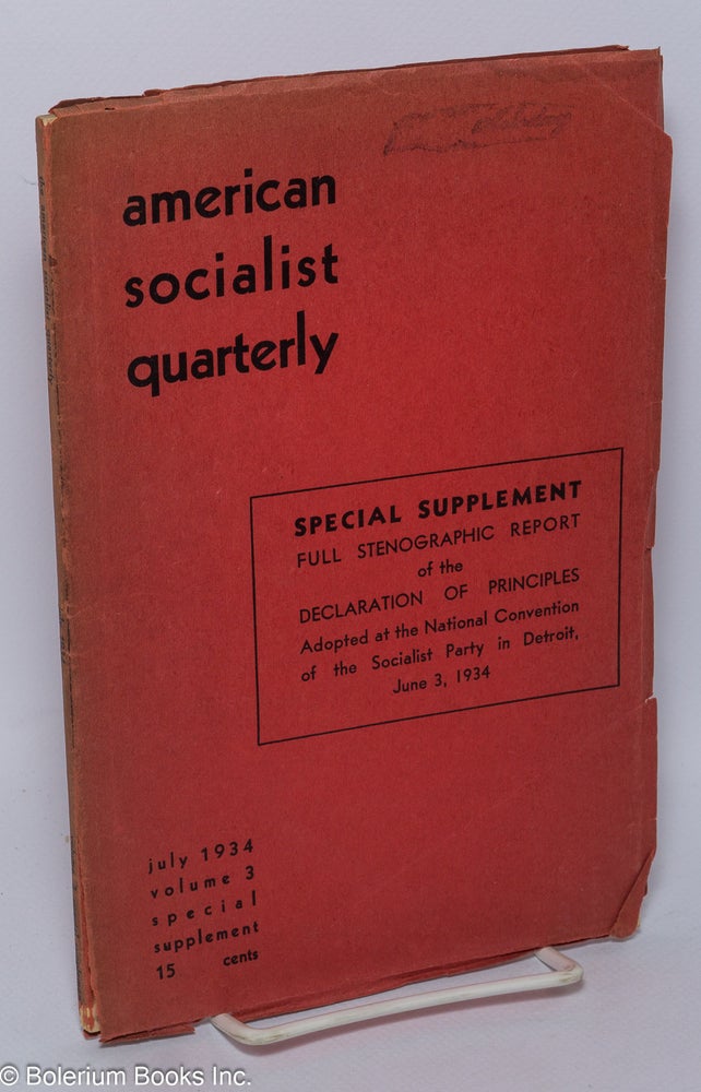 Cat.No: 303044 American Socialist quarterly. Special supplement, full stenographic report...
