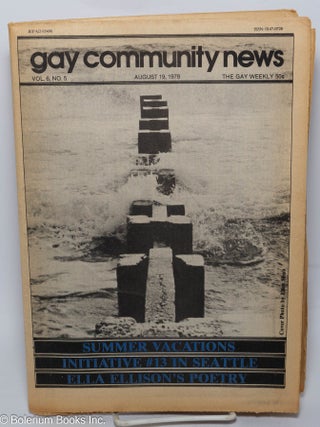 Cat.No: 303093 GCN: Gay Community News; the gay weekly; vol. 6, #5, Aug. 19, 1978: Summer...