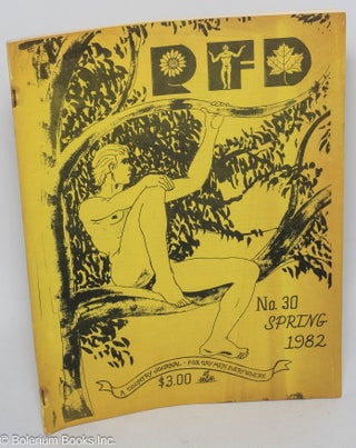 Cat.No: 303099 RFD: a country journal for gay men everywhere; #30 Spring 1982. John...