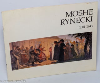 Cat.No: 303104 Moshe Rynecki, 1881-1943. Moshe Rynecki, Ruth Eis