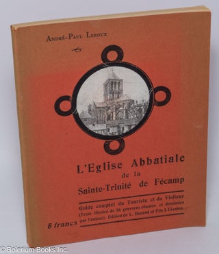 Cat.No: 303247 L'Eglise Abbatiale de la Sainte-Trinité de Fécamp: Guide du Visiteur....