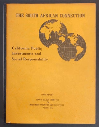 Cat.No: 303340 The South African connection: California public investments and social...