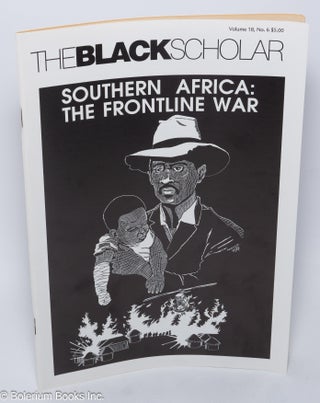 Cat.No: 303394 The Black Scholar: Volume 18, Number 6, November/December 1987. Southern...