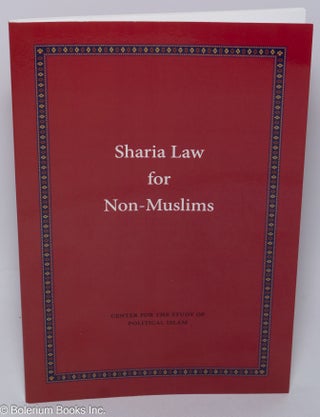 Cat.No: 303404 Sharia Law for Non-Muslims [aka ..for the Non-Muslim]. Bill Warner