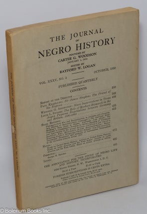 Cat.No: 303520 The Journal of Negro History: Vol. 35, No. 4 October 1950. Rayford W. Logan