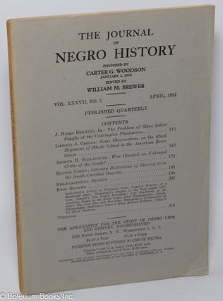 Cat.No: 303528 The Journal of Negro History: Vol. 37, No. 2, April 1952. William M. Brewer