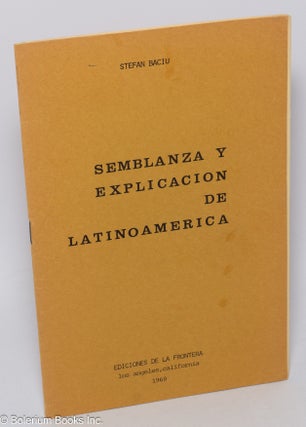 Cat.No: 303585 Semblanza y explicacion de Latinoamerica. Stefan Baciu