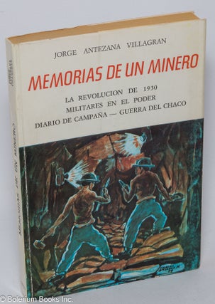 Cat.No: 303595 Memorias de un minero. Jorge Antezana Villagran