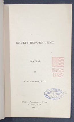 Cat.No: 303636 Speling-Reform Jemz. C. W. Larisun, Cornelius Wilson Larison