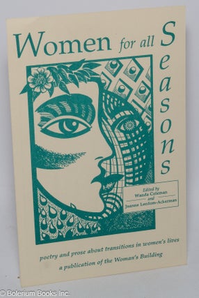 Cat.No: 303642 Women for all Seasons: Poetry and prose about transitions in women's lives...