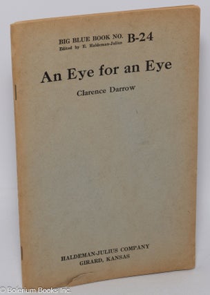Cat.No: 303644 An Eye for an Eye. Clarence Darrow