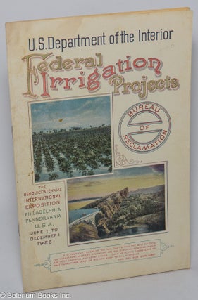 Cat.No: 303646 Federal Irrigation Projects, Bureau of Reclamation. The Sesquicentennial...