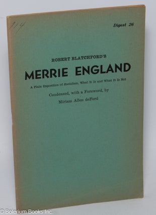Cat.No: 303652 Robert Blatchford's merrie England: a plain exposition of socialism, what...