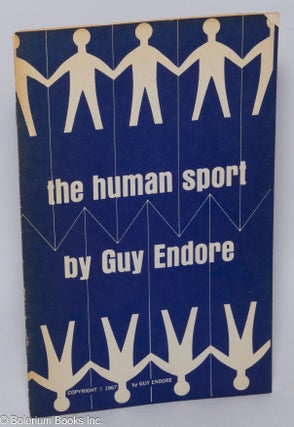 Cat.No: 303654 The Human Sport. Guy Endore