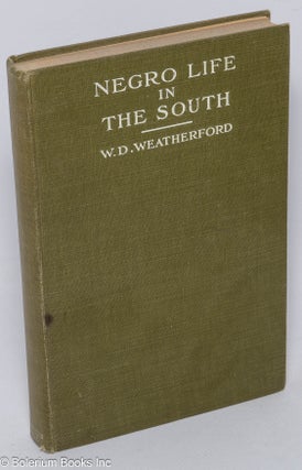 Cat.No: 303670 Negro Life in the South: present conditions and needs. Willis Duke...
