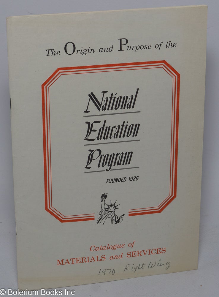 Cat.No: 303705 The Origin and Purpose of the National Education Program, Founded 1936: Catalogue of Materials and Services