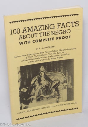 Cat.No: 303772 100 Amazing Facts about the Negro with Complete Proof; A Short Cut to The...
