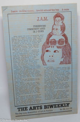 Cat.No: 303777 The Arts Biweekly: The Bay Area Newsletter of Art & Politics: No. 59,...