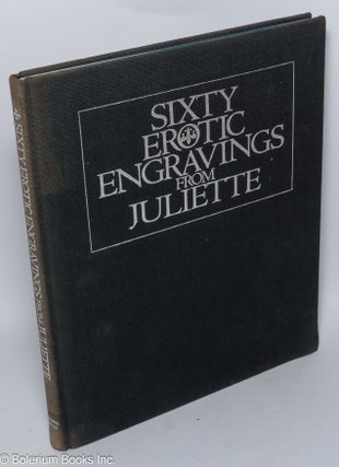 Cat.No: 303796 Sixty Erotic Engravings from Juliette. Marquis de Sade