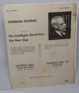 Cat.No: 303809 Norman Thomas speaks on "The Civil Rights Revolution-- The Next Step." ...