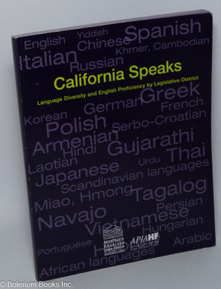 Cat.No: 303878 California Speaks: Language Diversity and English Proficiency by...