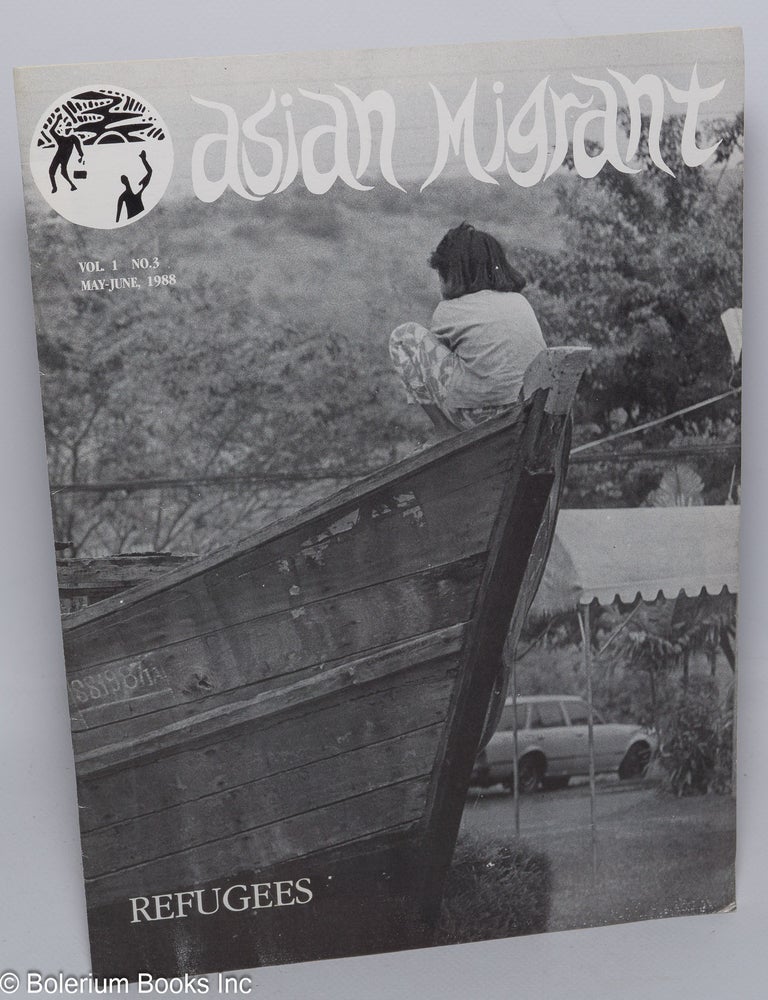 Cat.No: 303979 Asian Migrant. Vol. 1 no. 3 (May-June, 1988)