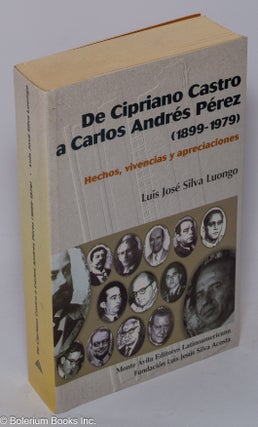 Cat.No: 304101 De Cipriano Castro a Carlos Andres Perez (1899-1979). Hechos, vivencias y...