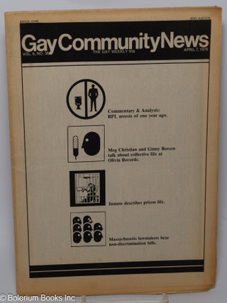 Cat.No: 304173 GCN: Gay Community News; the gay weekly; vol. 6, #36, April 7, 1979:...