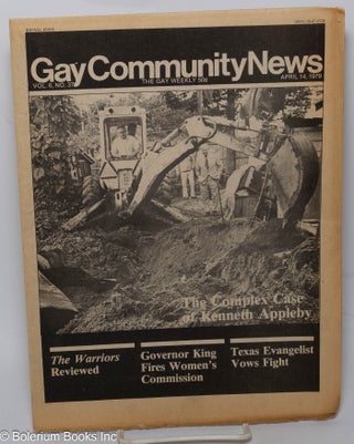 Cat.No: 304174 GCN: Gay Community News; the gay weekly; vol. 6, #37, April 14, 1979: The...