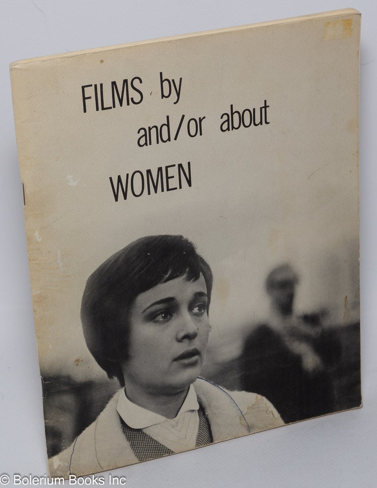 Cat.No: 304238 Films By and/or About Women 1972: directory of filmmakers, films