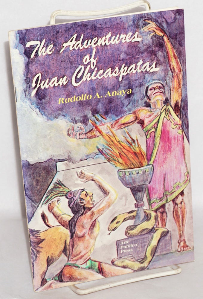 Cat.No: 30424 The adventures of Juan Chicaspatas. Rudolfo A. Anaya, Narciso Peña.