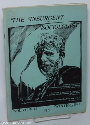 Cat.No: 304353 The insurgent sociologist, vol. 7, no. 1, Winter 1977