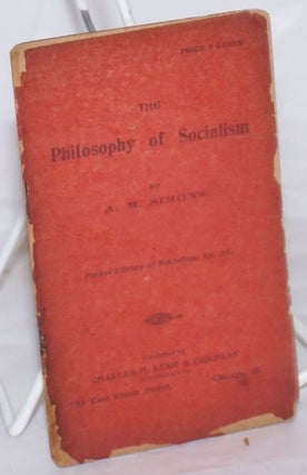 Cat.No: 30436 The philosophy of socialism. Algie Martin Simons