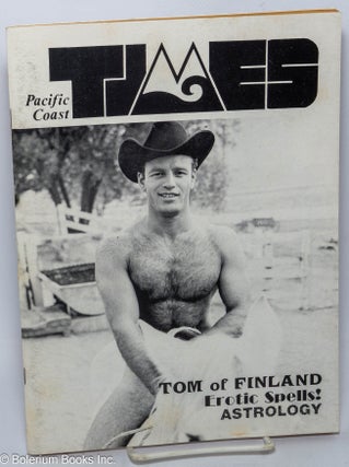 Cat.No: 304390 Pacific Coast Times: #91, March 18-31, 1977: Tom of Finland. Robbie Appel,...