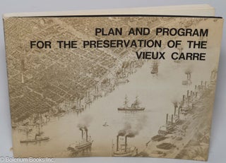 Cat.No: 304406 Plan and Program for the Preservation of the Vieux Carre: Historic...
