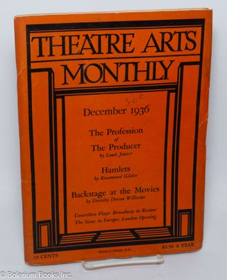 Cat.No: 304521 Theatre Arts Monthly: vol. 20, #12, December, 1936: The Profession of...