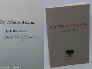 Cat.No: 304623 The Triana Arcane [signed limited]. Jack Hirschman