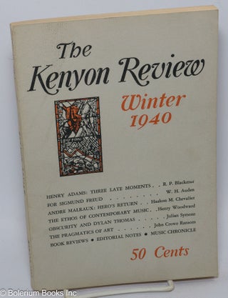 Cat.No: 304646 The Kenyon Review: arts & letters; vol. 2, #1, Winter 1940. John Crowe...