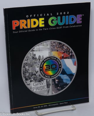 Cat.No: 304678 Official 2002 Pride Guide: your official guide to the Twin Cities GLBT...